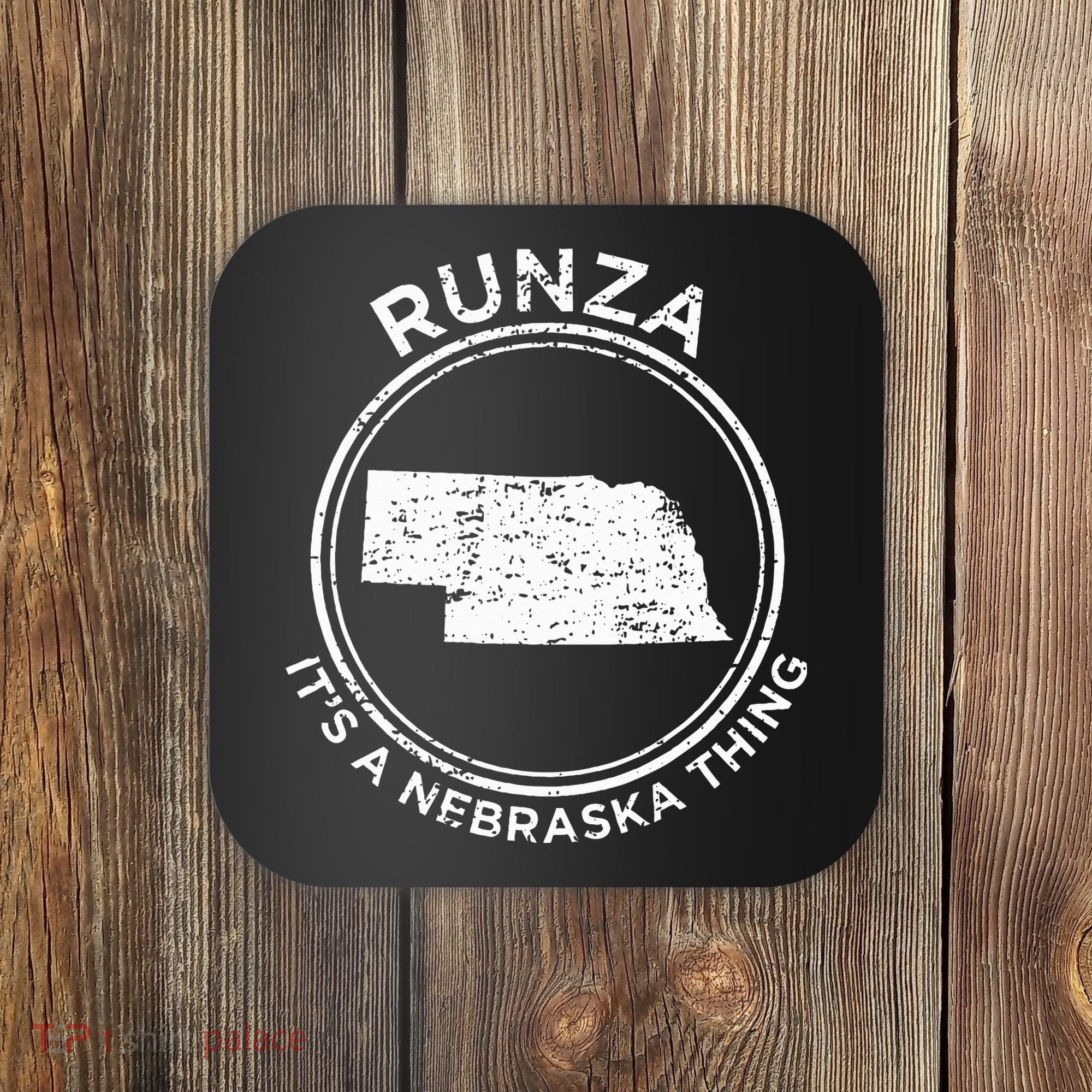 ItS A Nebraska Thing Runza Coaster