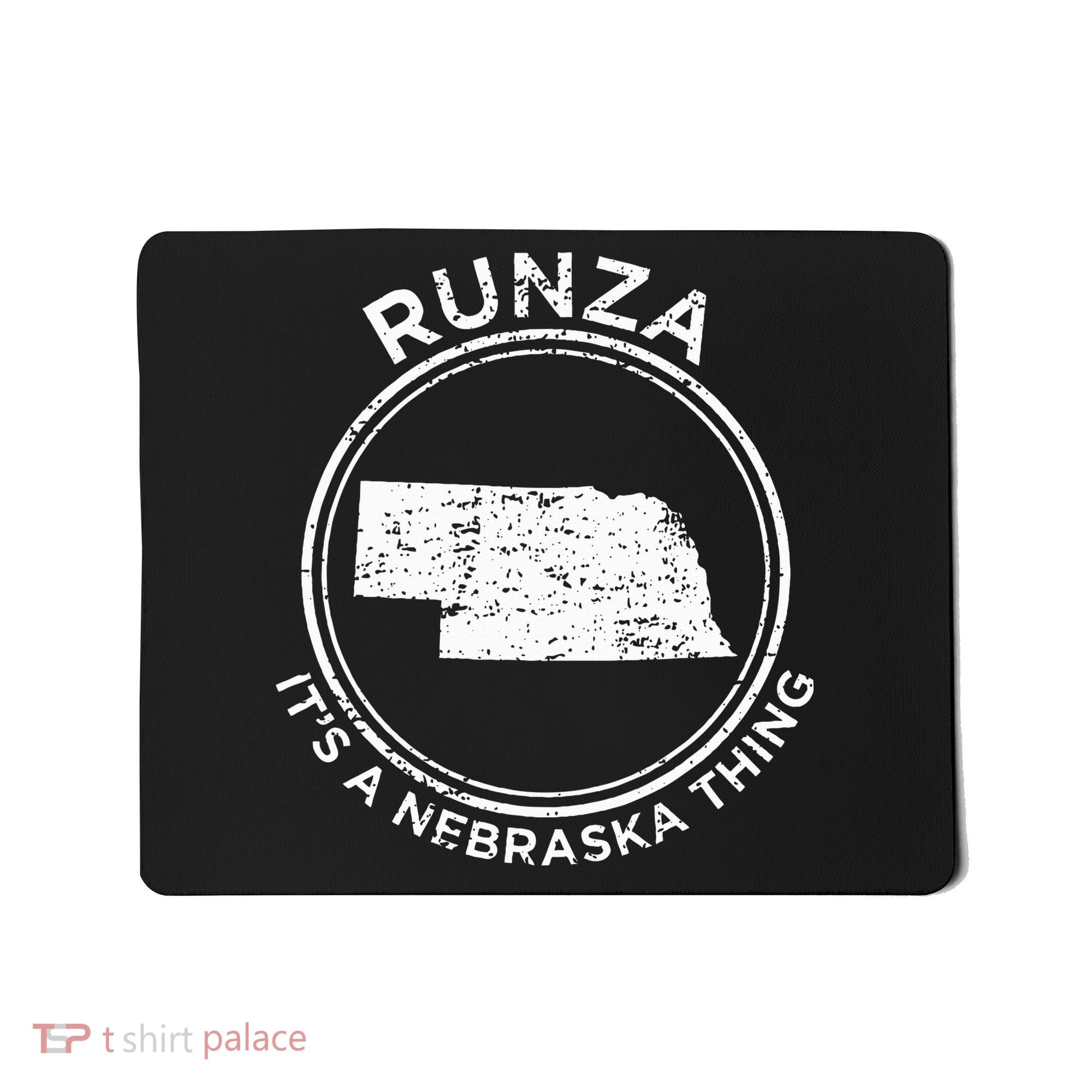 ItS A Nebraska Thing Runza Mousepad