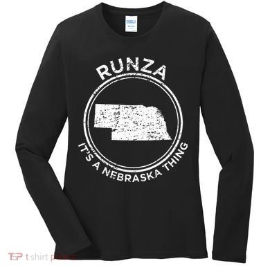 ItS A Nebraska Thing Runza Women's Long Sleeve Shirt