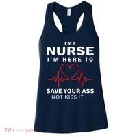 I'm A Nurse I'm Here To Save Your Ass Not Kiss It Women's Tank Top thumb 0