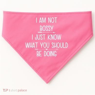 I Am Not Bossy Funny USA-Made Doggie Bandana