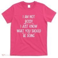I Am Not Bossy Funny T-Shirt thumb 0