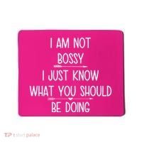 I Am Not Bossy Funny Mousepad thumb 0