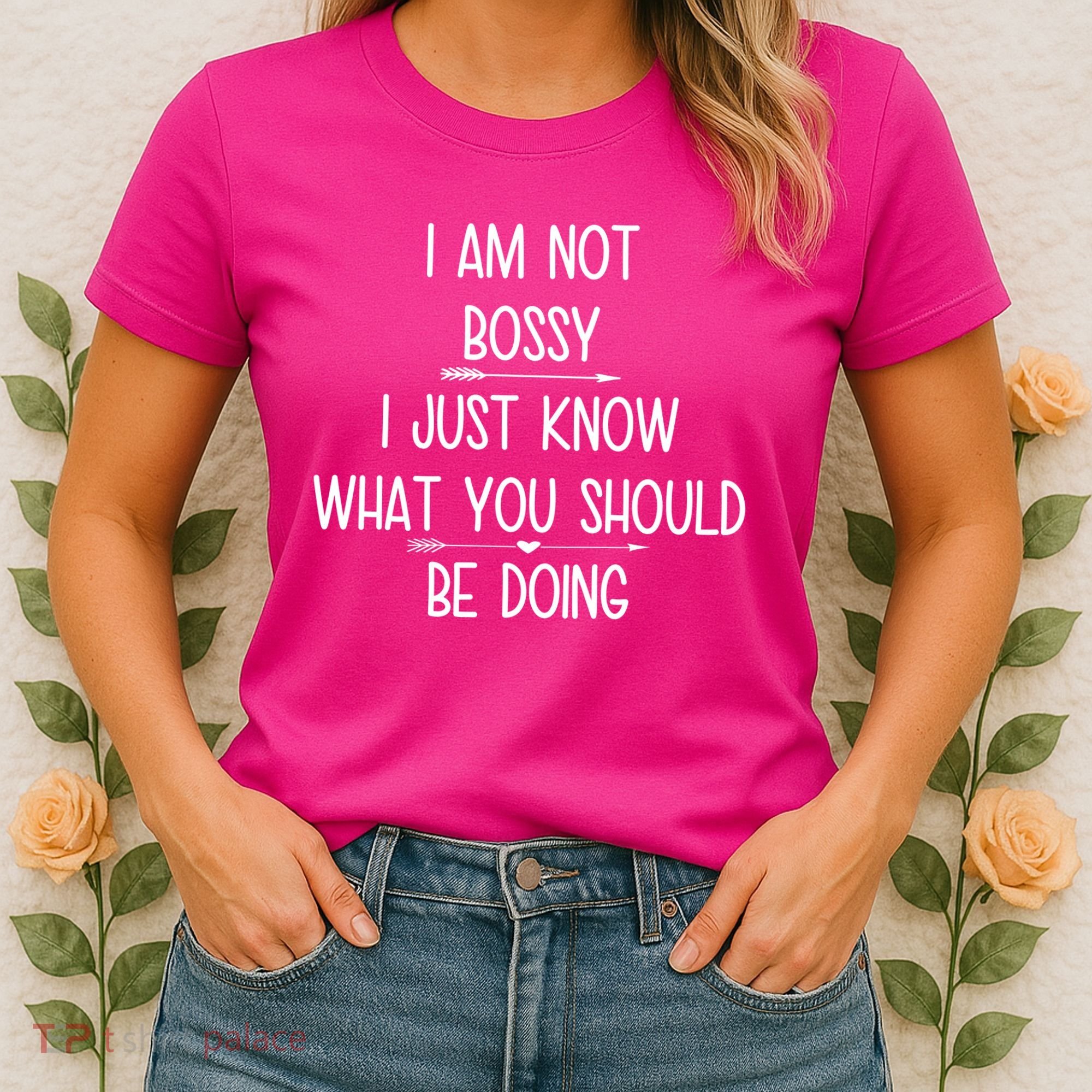 I Am Not Bossy Funny Women's T-Shirt