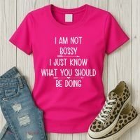 I Am Not Bossy Funny Women's T-Shirt thumb 3