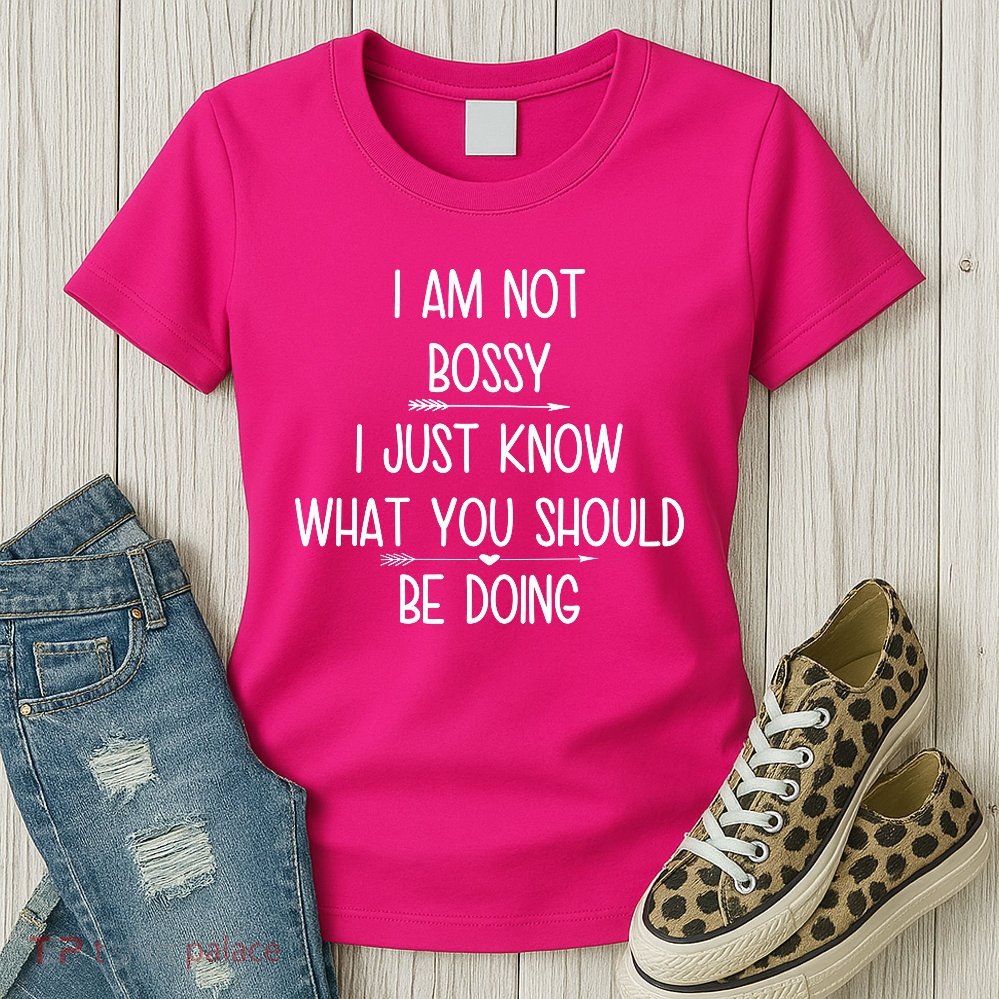 I Am Not Bossy Funny Women's T-Shirt