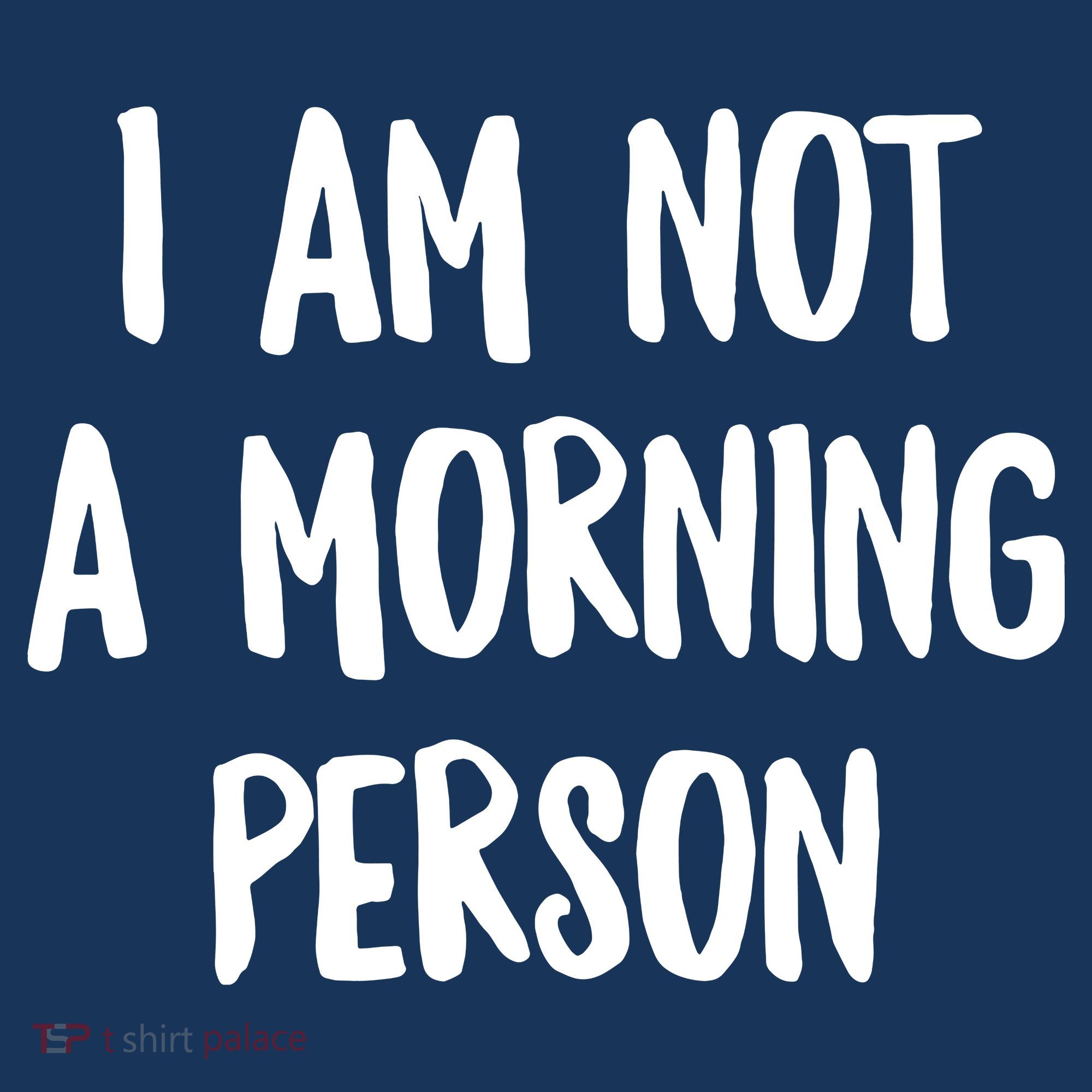 I Am Not A Morning Person Slogan Sayings Quote Women's Hoodie