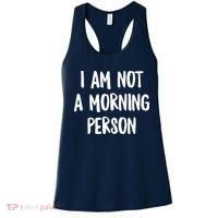 I Am Not A Morning Person Slogan Sayings Quote Women's Tank Top thumb 0