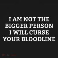 I Am Not The Bigger Person I Will Curse Your Bloodline Women's Hoodie thumb 2