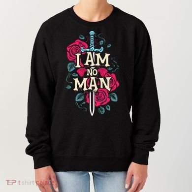 I Am No Man Women's Sweatshirt
