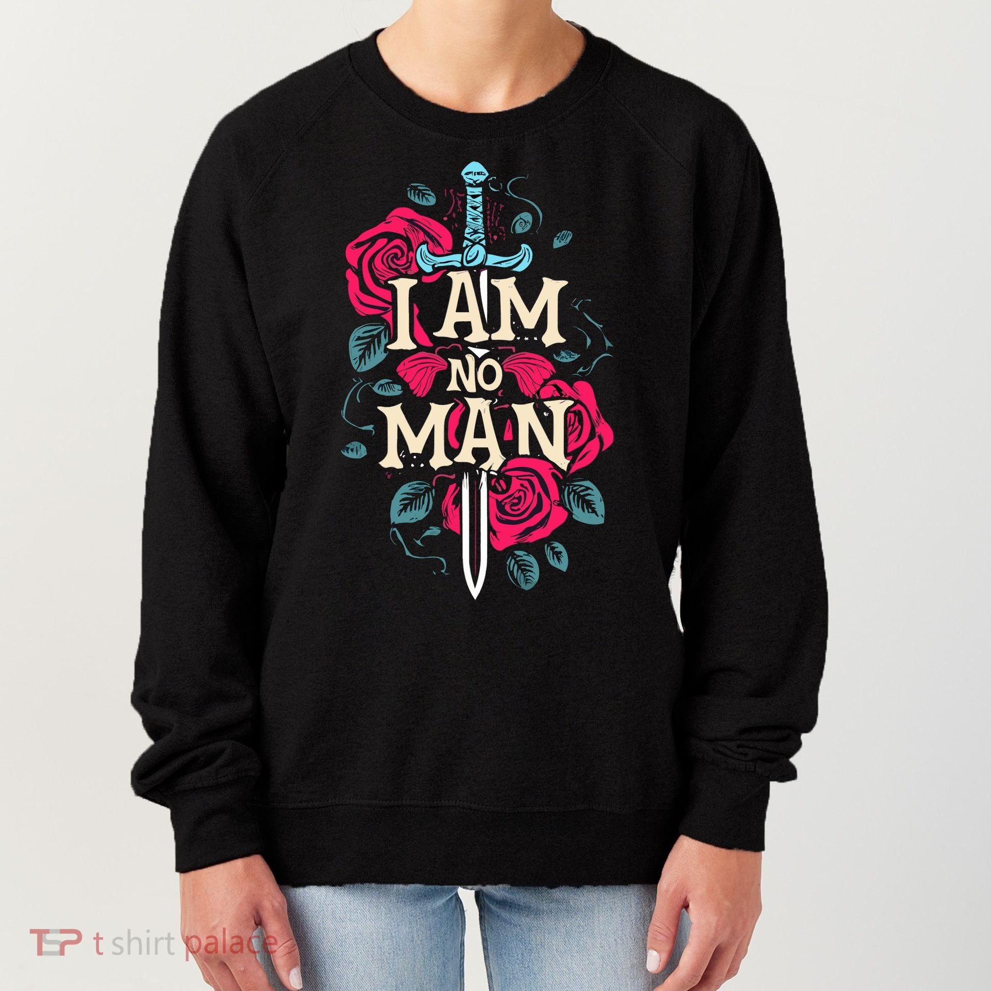 I Am No Man Women's Sweatshirt