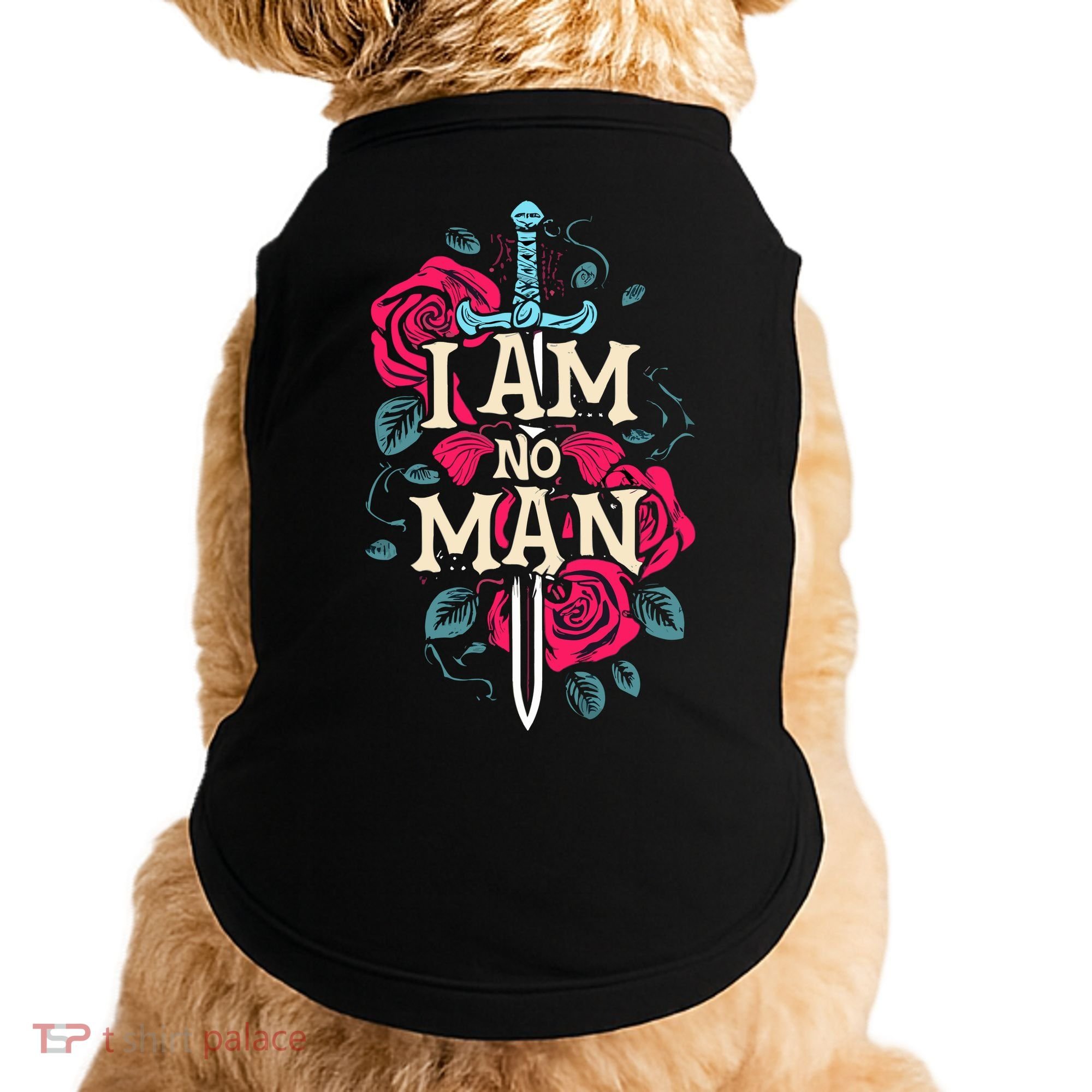 I Am No Man Doggie Tank