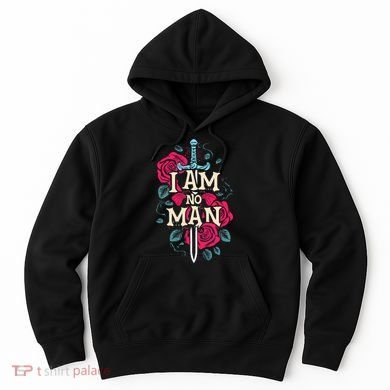 I Am No Man Hoodie