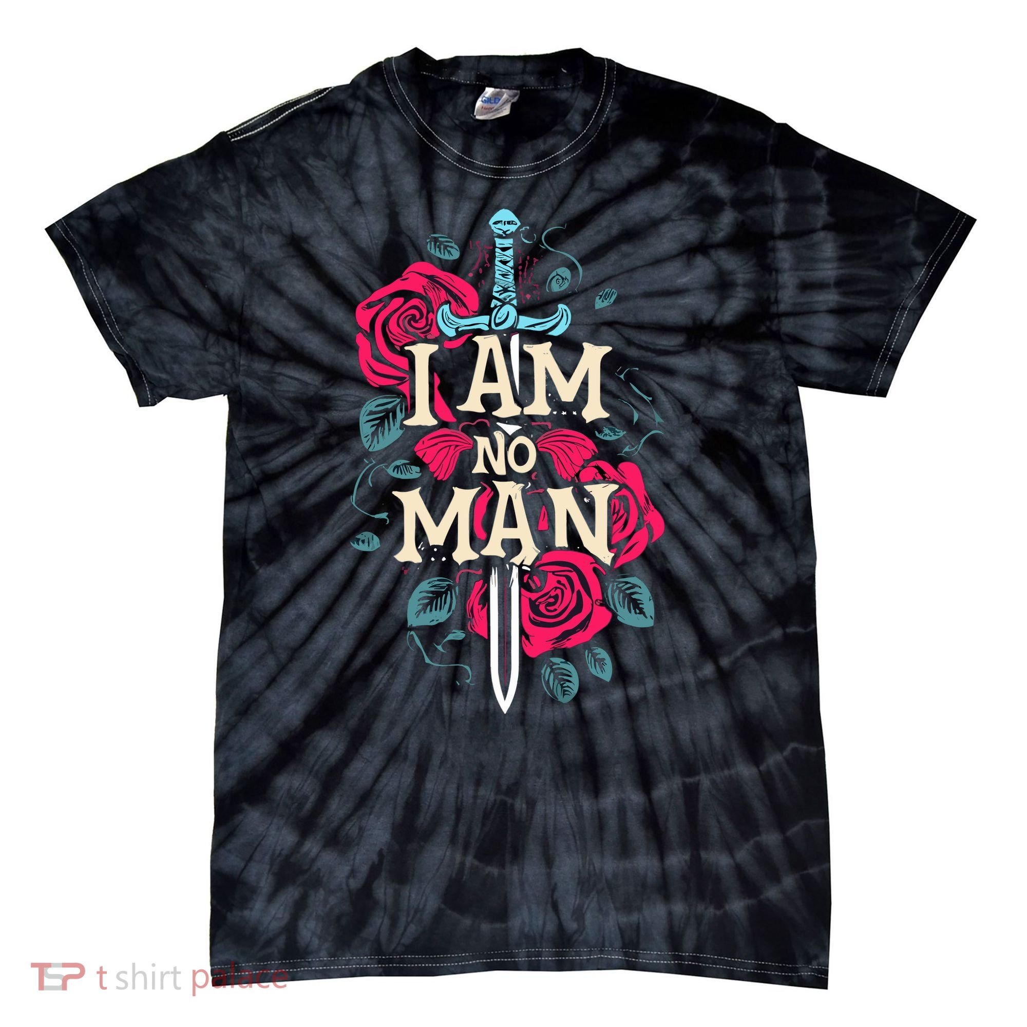 I Am No Man Tie-Dye T-Shirt