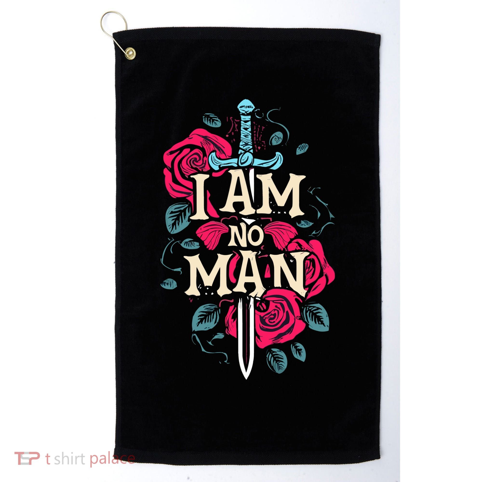 I Am No Man Golf Towel