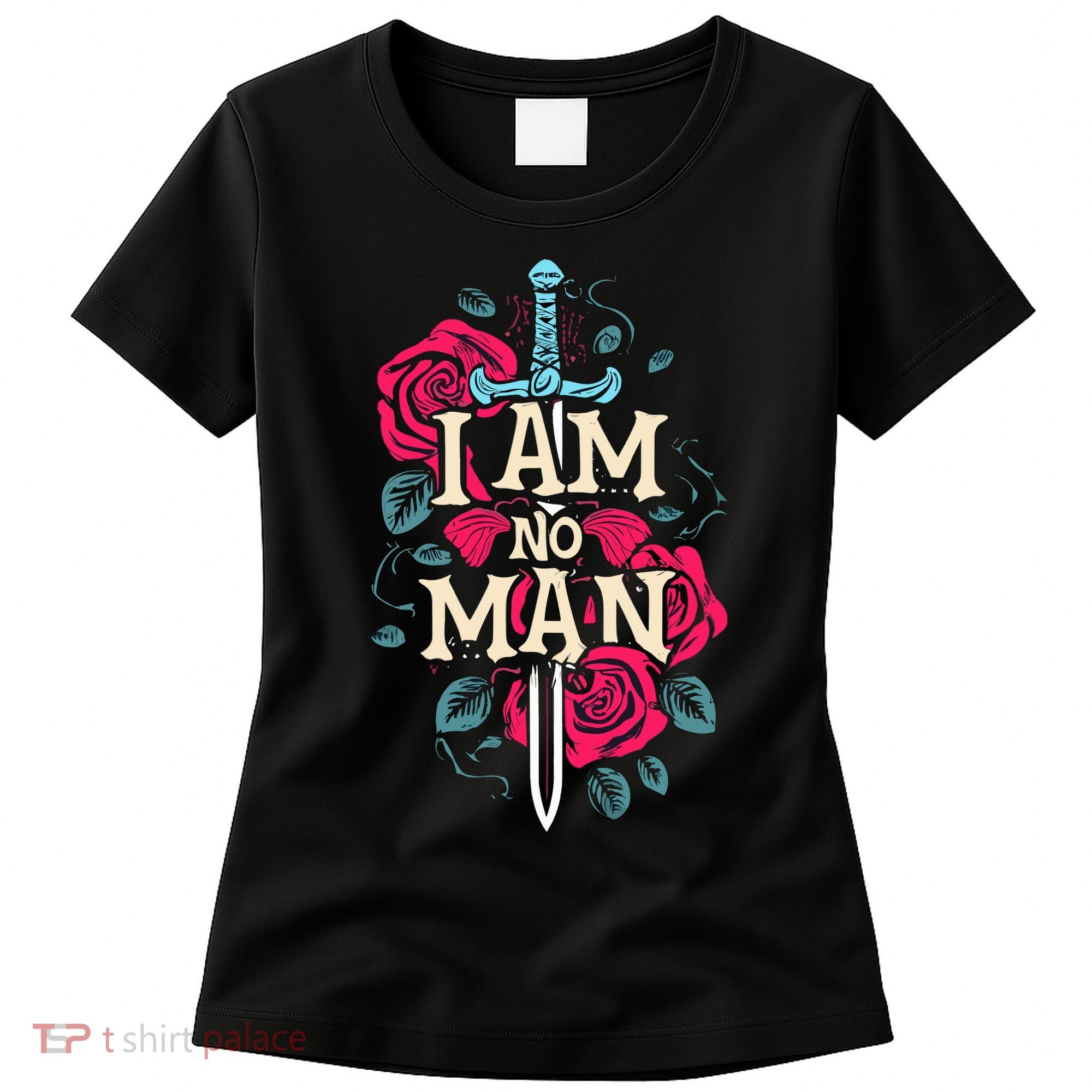 I Am No Man Women's T-Shirt