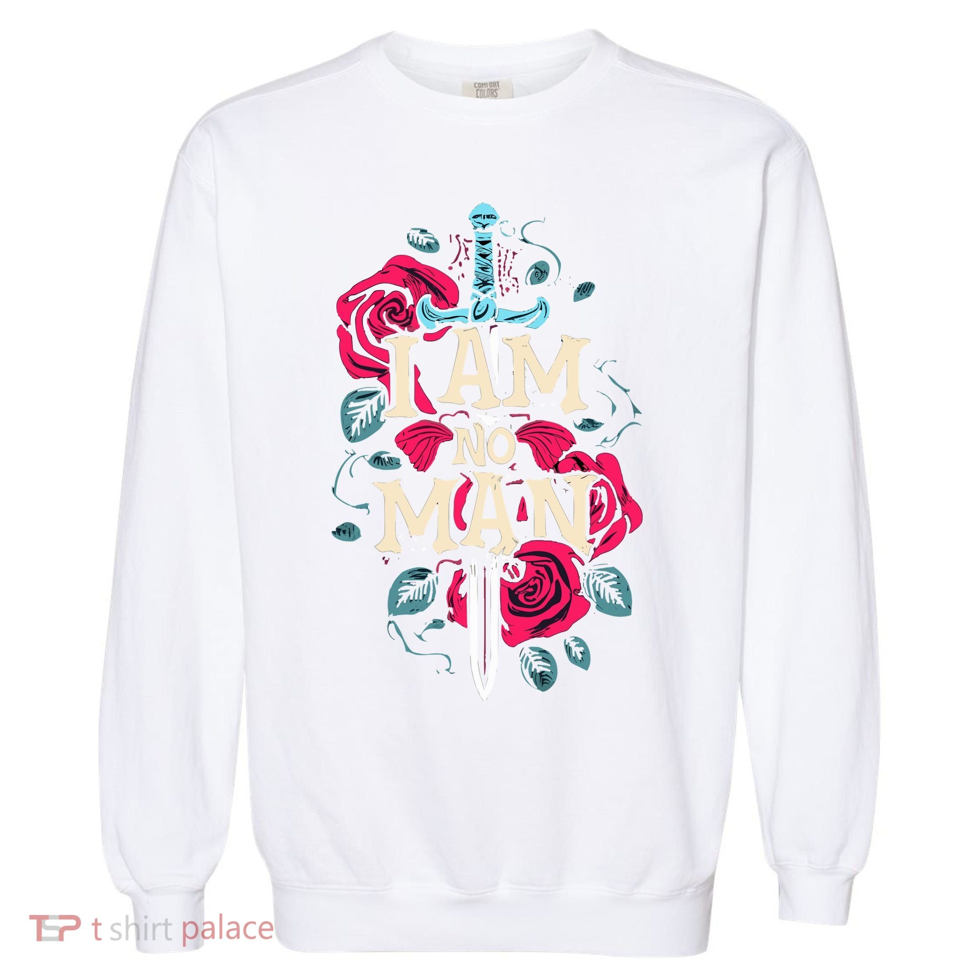 I Am No Man Garment-Dyed Sweatshirt