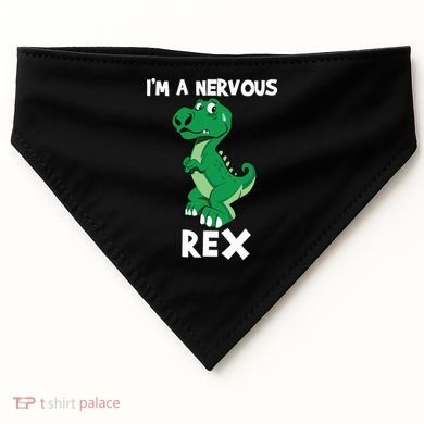 I’M A NERVOUS REX USA-Made Doggie Bandana
