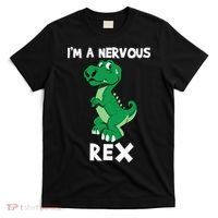 I’M A NERVOUS REX T-Shirt thumb 0