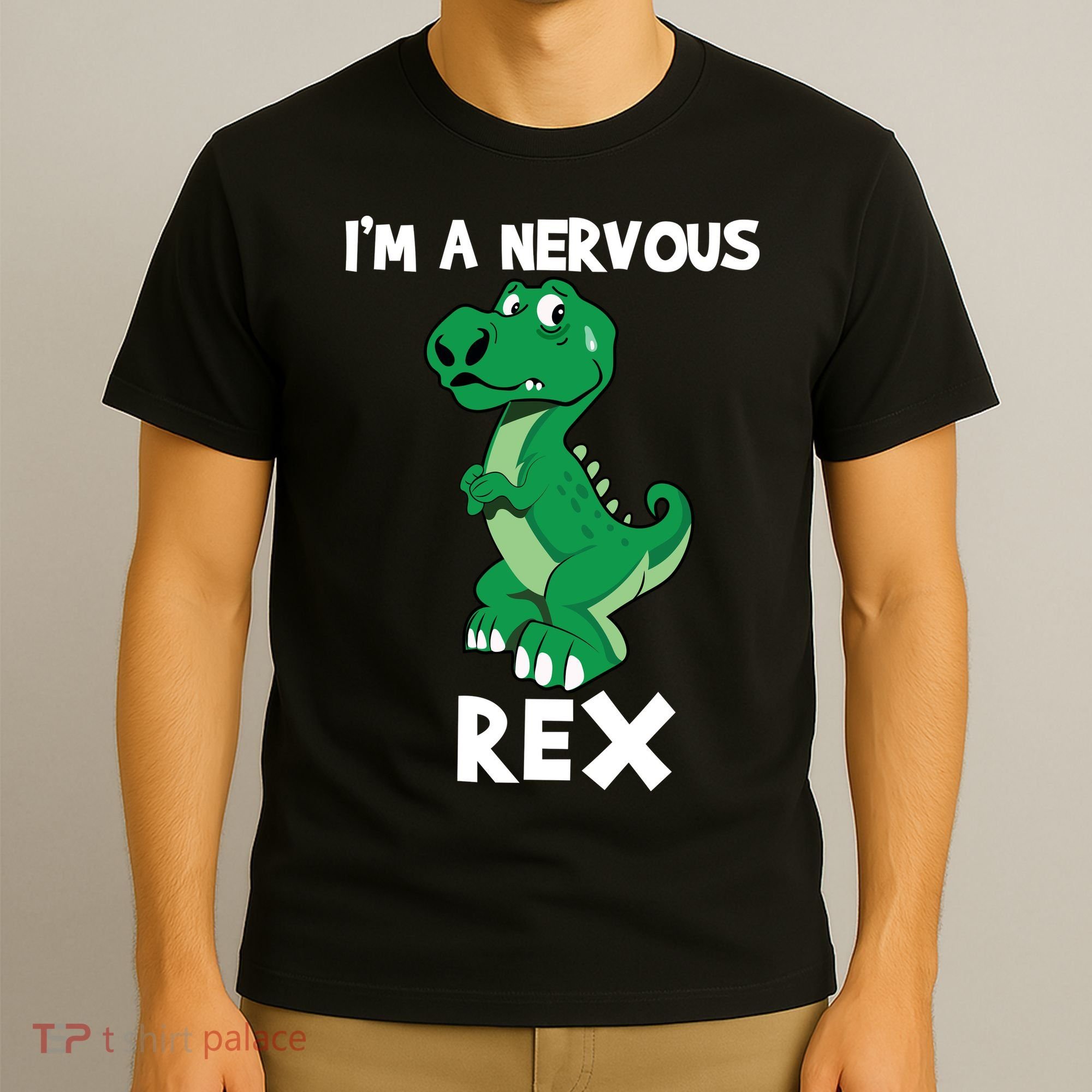 I’M A NERVOUS REX T-Shirt