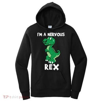 I’M A NERVOUS REX Women's Hoodie
