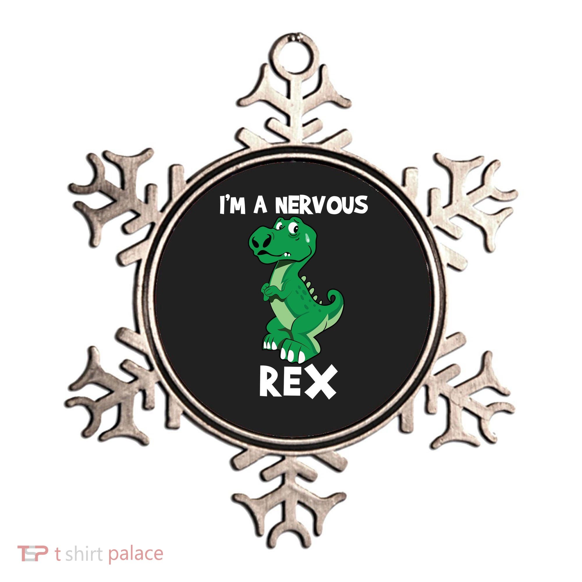 I’M A NERVOUS REX Ornament