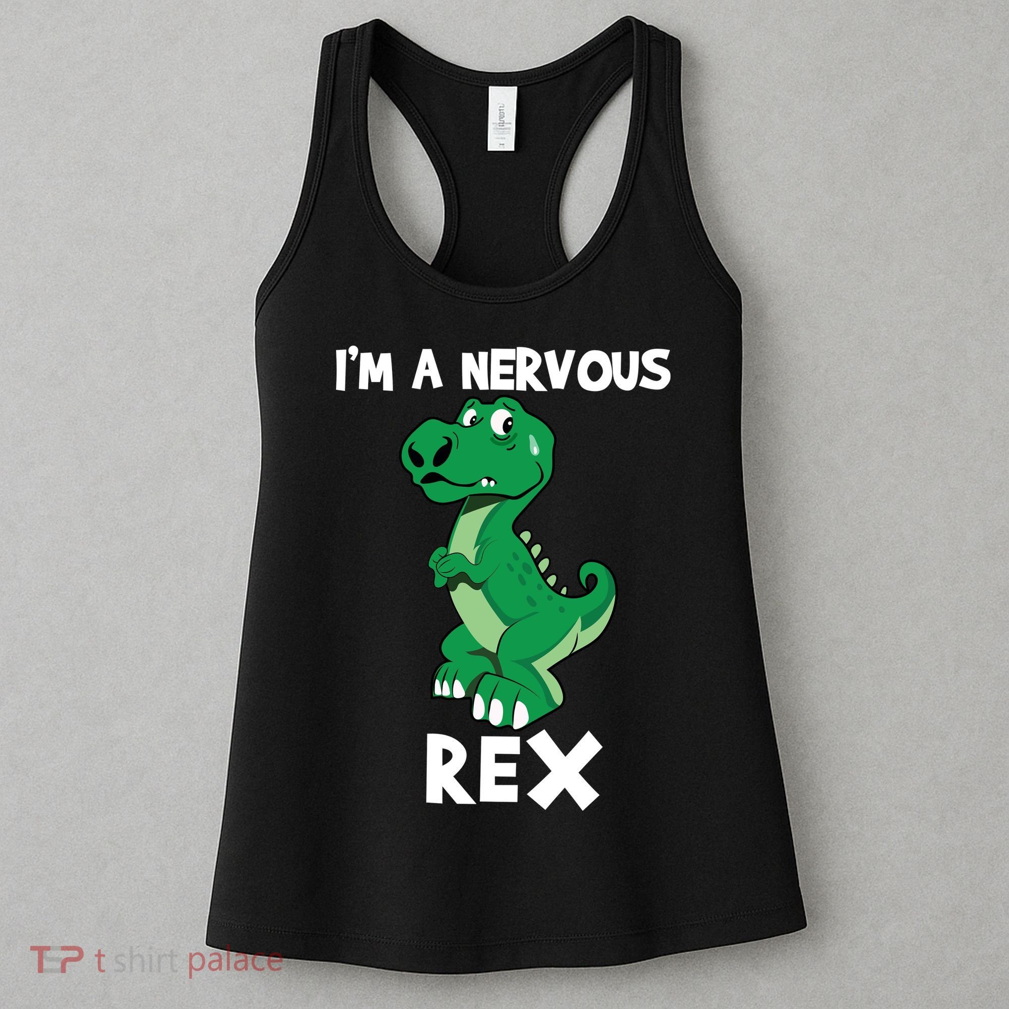 I’M A NERVOUS REX Women's Tank Top