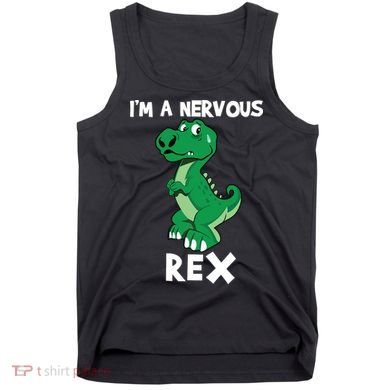 I’M A NERVOUS REX Tank Top