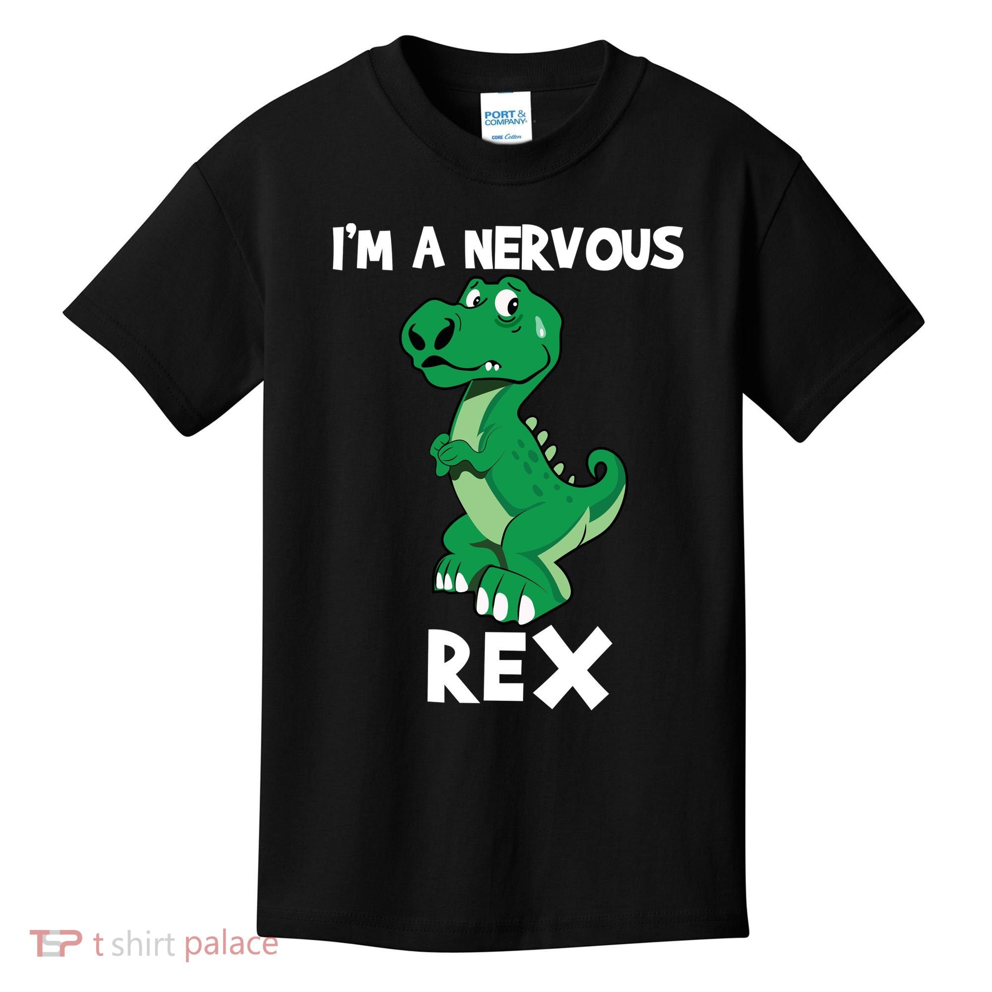 I’M A NERVOUS REX Kids T-Shirt