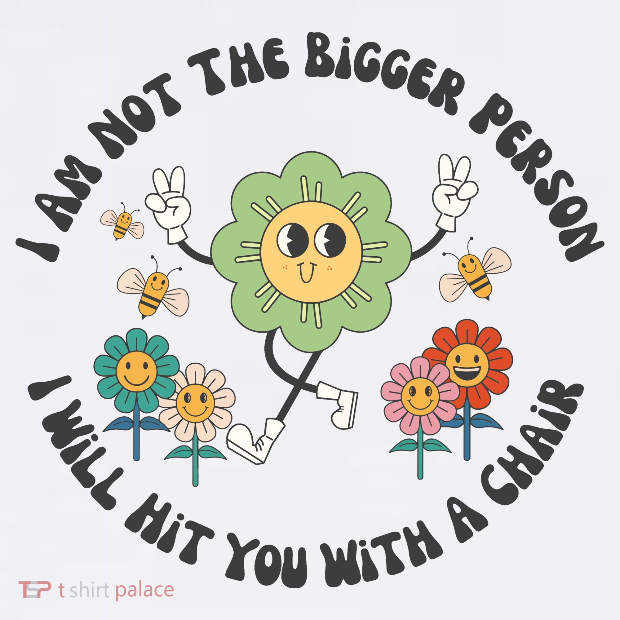I Am Not The Bigger Person I Will Hit You With My Chair Women's Hoodie