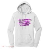 I Am Not Demure Nor Mindful I Am Brazen And Shameless Women's Hoodie thumb 0