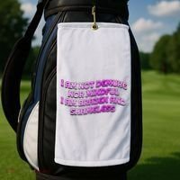 I Am Not Demure Nor Mindful I Am Brazen And Shameless Golf Towel thumb 2