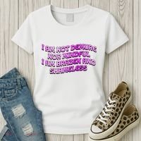 I Am Not Demure Nor Mindful I Am Brazen And Shameless Women's T-Shirt thumb 3