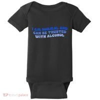 I Am Normal And Can Be Trusted With Alcohol Baby Bodysuit thumb 0
