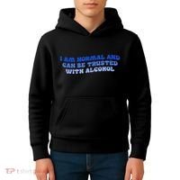 I Am Normal And Can Be Trusted With Alcohol Kids Hoodie thumb 4