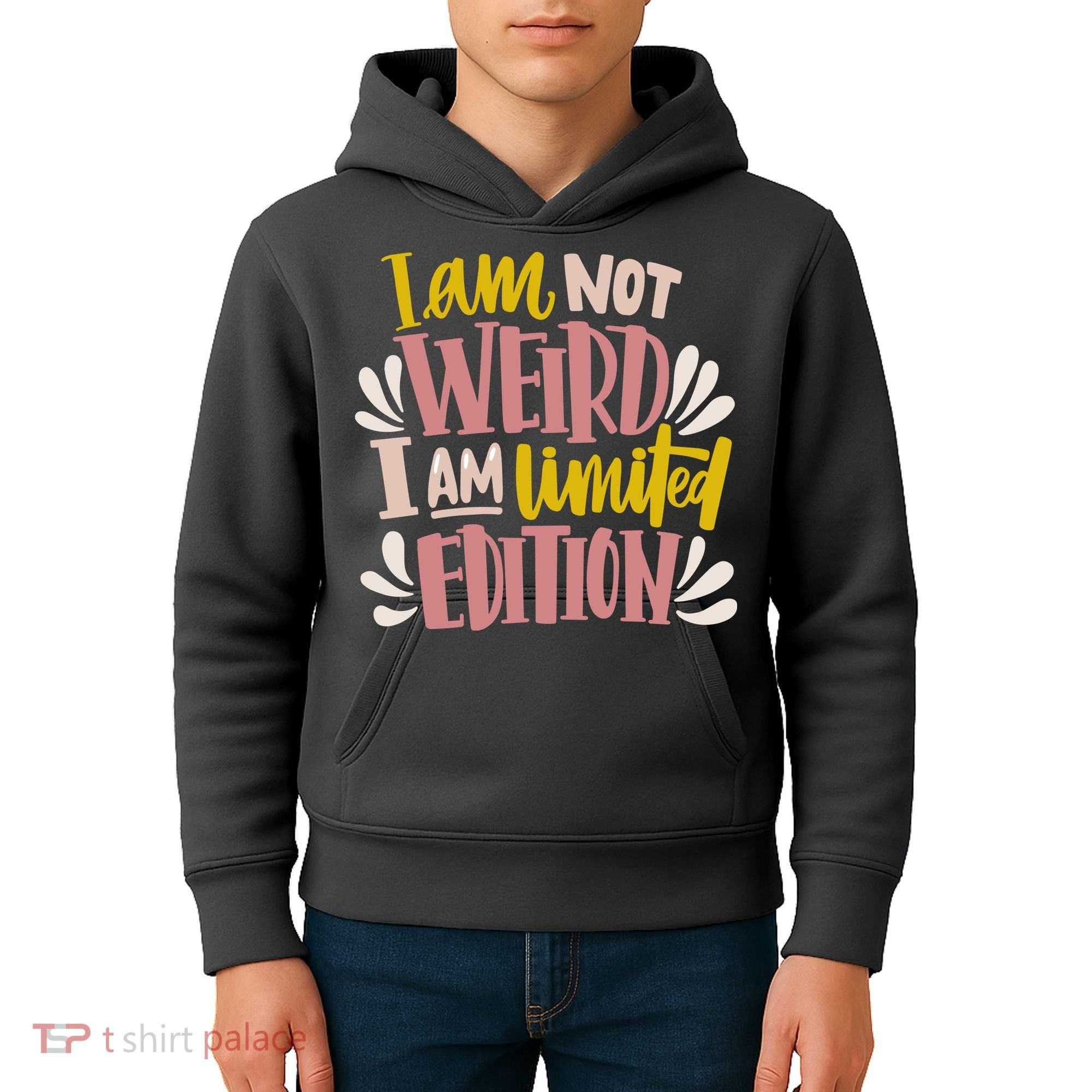 I Am Not Weird I Am Limited Edition Kids Hoodie
