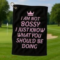 I Am Not Bossy I Just Know What You Should Be Doing Queen Golf Towel thumb 1