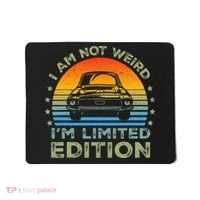 I Am Not Weird IM Limited Edition Funny Sarcastic Mousepad thumb 0
