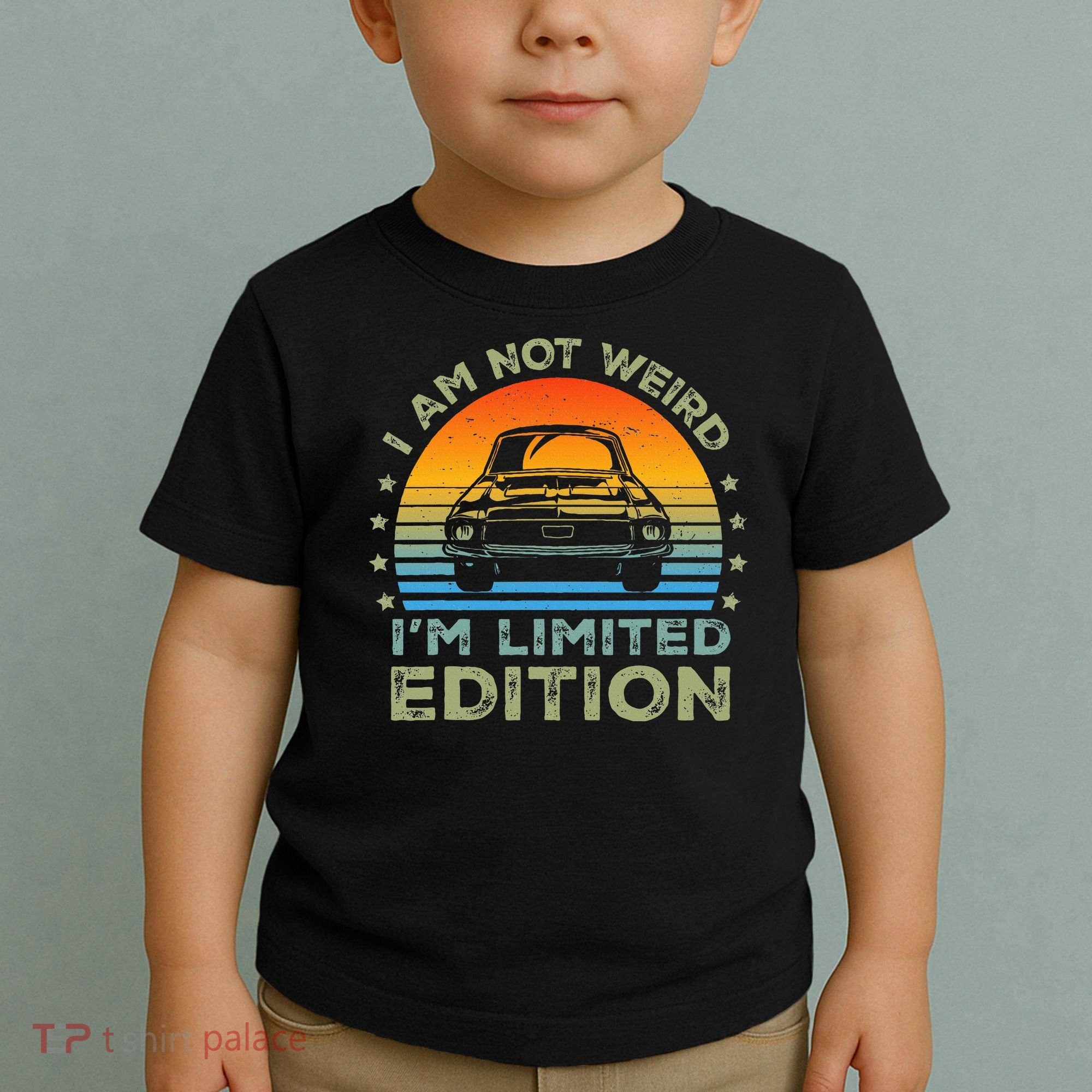 I Am Not Weird IM Limited Edition Funny Sarcastic Toddler T-Shirt