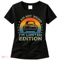 I Am Not Weird IM Limited Edition Funny Sarcastic Women's T-Shirt thumb 0
