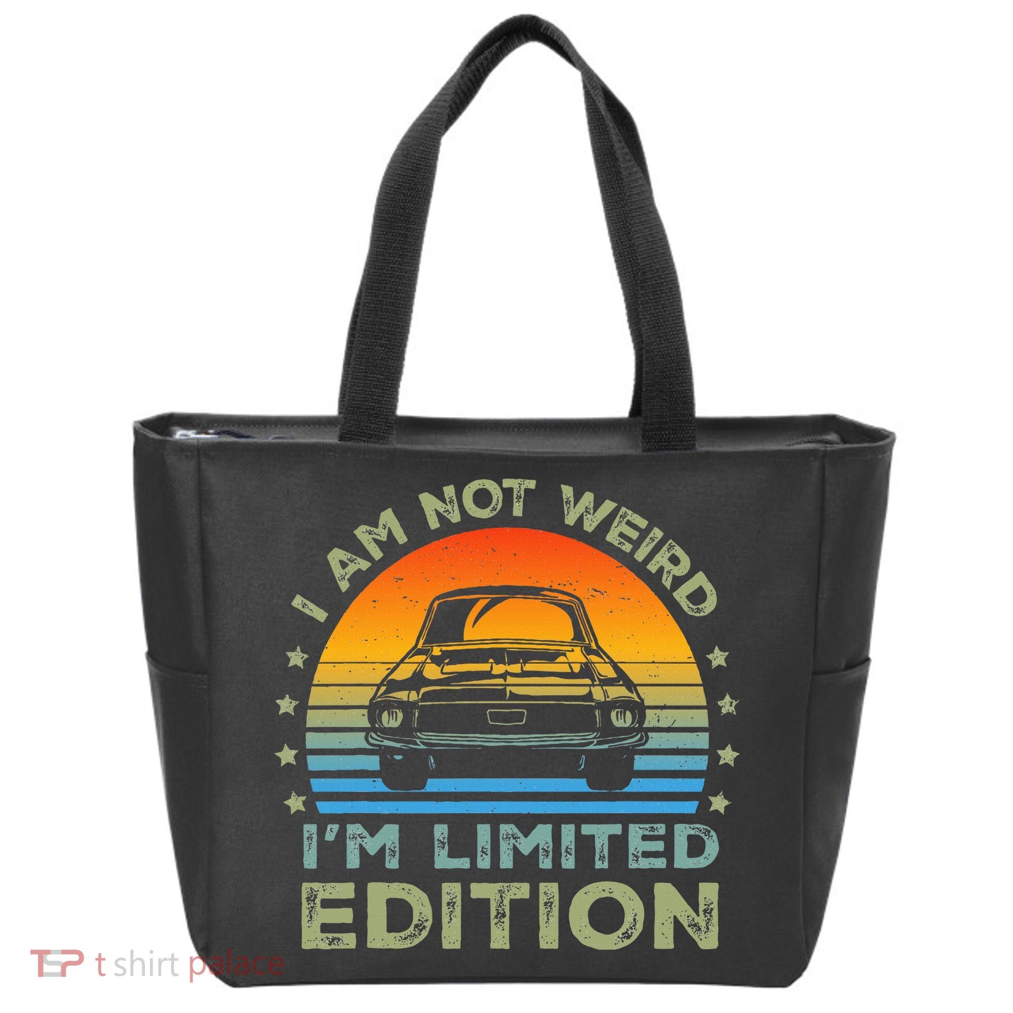 I Am Not Weird IM Limited Edition Funny Sarcastic Tote Bag
