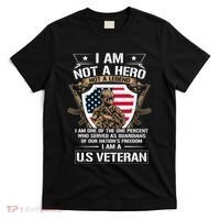I Am Not A Hero Not A Legend I Am A Us Veteran Usa Military T-Shirt thumb 0