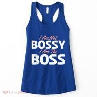 I Am Not Bossy I Am The Boss Leader Chief Employer Head Tees Gift Women's Tank Top thumb 0