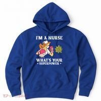 Im A Nurse Whats Your Superpower Funny Medical Cute Gift Hoodie thumb 0