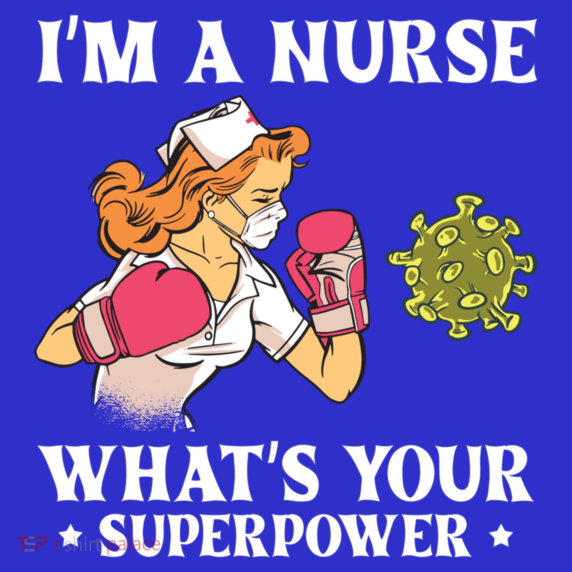 Im A Nurse Whats Your Superpower Funny Medical Cute Gift Long Sleeve Shirt