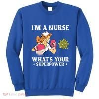 Im A Nurse Whats Your Superpower Funny Medical Cute Gift Sweatshirt thumb 0