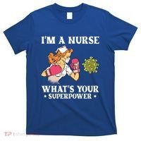Im A Nurse Whats Your Superpower Funny Medical Cute Gift T-Shirt thumb 0
