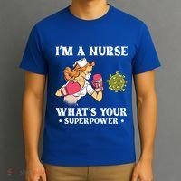 Im A Nurse Whats Your Superpower Funny Medical Cute Gift T-Shirt thumb 3