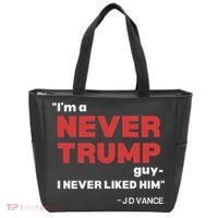 IM A Never Trump Guy I Never Liked Him Tote Bag thumb 0