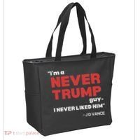 IM A Never Trump Guy I Never Liked Him Tote Bag thumb 2